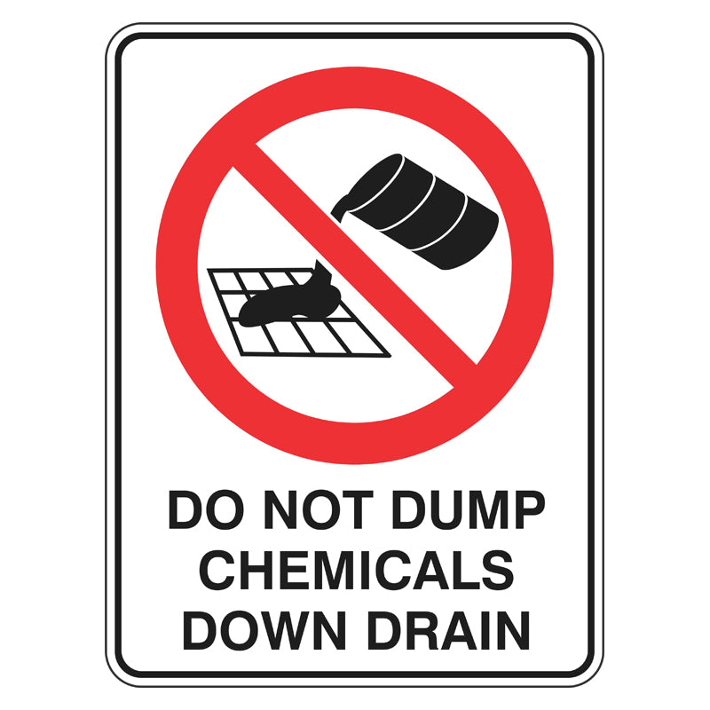Prohibition Sign - Do Not Dump Chemicals Down Drain — Safetysigns.com.au