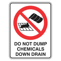 Prohibition Sign - Do Not Dump Chemicals Down Drain - 225x300mm polypropylene