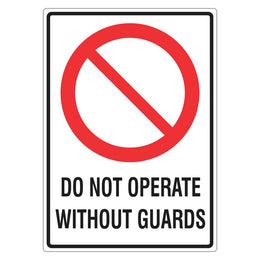 Prohibition Sign - Do Not Operate Without Guards - 100x140mm self-adhesive vinyl