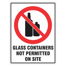Prohibition Sign - Glass Containers Not Permitted On Site - 450x600mm metal