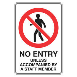Prohibition Sign - No Entry Unless Accompanied By A Staff Member - 300x450mm metal