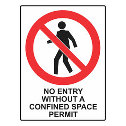 Prohibition Sign - No Entry Without A Confined Space Permit - 450x600mm metal