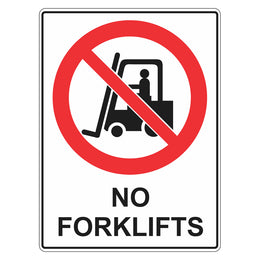 Prohibition Sign - No Forklifts - 450x600mm polypropylene