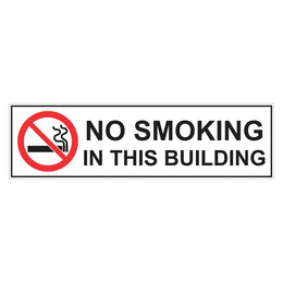 Prohibition Sign - No Smoking In This Building - 100x350mm self-adhesive vinyl