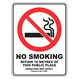 Prohibition Sign - No Smoking Within 10 Metres Of This Public Place - 300x450mm metal