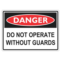Danger Sign - Do Not Operate Without Guards - 100x140mm self-adhesive vinyl