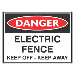Danger Sign - Electric Fence Keep Off - Keep Away - 225x300mm metal