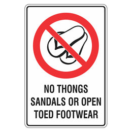 Prohibition Sign - No Thongs Sandals Or Open Toed Footwear - 300x450mm metal
