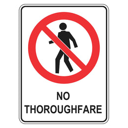 Prohibition Sign - No Thoroughfare - 225x300mm metal