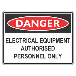 Danger Sign - Electrical Equipment Authorised Personnel Only - 300x450mm metal