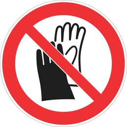 Prohibition Sign - No Gloves - 200 mm self-adhesive vinyl