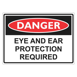 Danger Sign - Eye And Ear Protection Required - 100x140mm self-adhesive vinyl