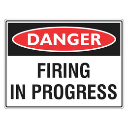 Danger Sign - Firing In Progress - 450x600mm metal