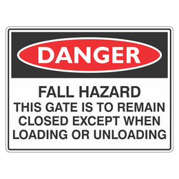 Danger Sign - Fall Hazard This Gate Is To Remain Closed - 300x450mm metal