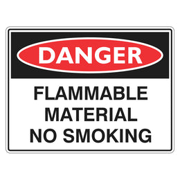 Danger Sign - Flammable Material No Smoking - 450x600mm metal