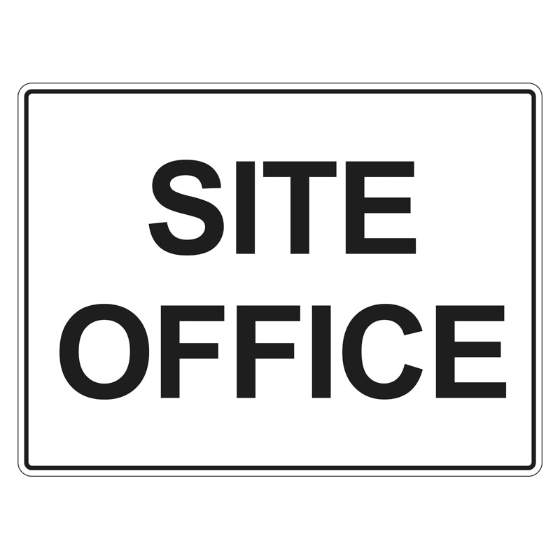 Construction Sign - Site Office | 450 x 600mm Corflute Safety Signage ...