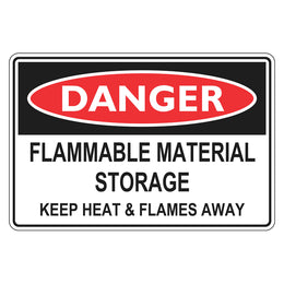 Danger Sign - Flammable Material Storage Keep Heat Away - 450x600mm metal