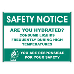 Safety Notice Sign - Are You Hydrated? - 450x600mm polypropylene