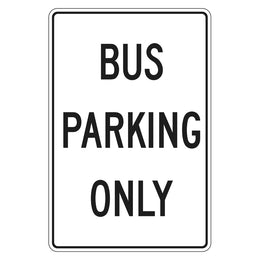 Bus parking only sign designed and manufactured in Melbourne - 300x450mm metal