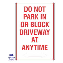 Do not park in or block driveway at anytime sign for private property - 300x450mm metal