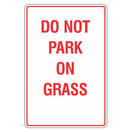 Do not park on grass sign for private property - 300x450mm metal