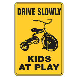Drive slowly kids at play sign for private property - 300x450mm metal