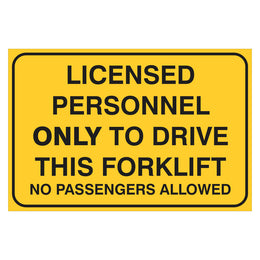 Forklift Sign - Licensed Personnel Only No Passengers Allowed - 150x225mm self-adhesive vinyl