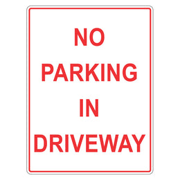 No parking in driveway sign for private property - 450x600mm metal