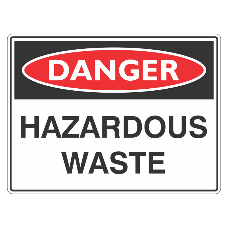 Danger Sign Hazardous Waste