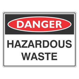 Danger Sign - Hazardous Waste - 300x450mm metal