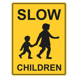 Slow children warning sign alerting drivers to slow down in car park areas - 450x600mm metal