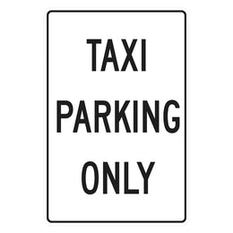 Taxi parking only sign for designated parking spaces on private property - 300x450mm metal