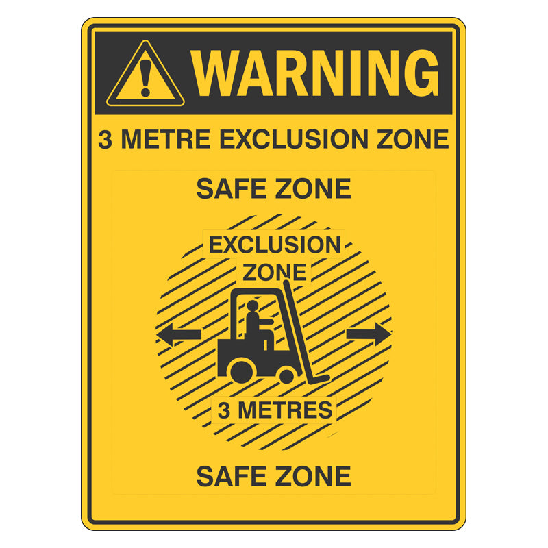 Warning Sign - 3 Metre Exclusion Zone - Safe Zone