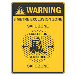 Warning Sign - 3 Metre Exclusion Zone - Safe Zone - 450x600mm polypropylene