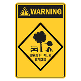 Warning Sign - Beware Of Falling Branches - 300x450mm metal