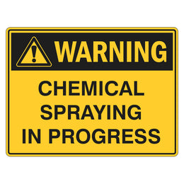 Warning Sign - Chemical Spraying In Progress - 450x600mm metal