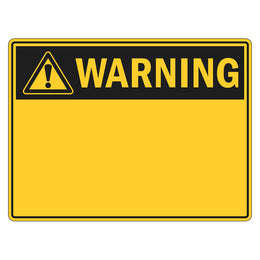 Warning Sign - Blank (insert your own wording) - 450x600mm metal