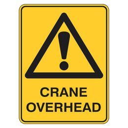 Warning Sign - Crane Overhead - 450x600mm metal