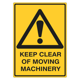 Warning Sign - Keep Clear Of Moving Machinery - 100x140mm self-adhesive vinyl