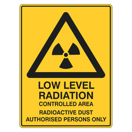 Warning Sign - Low Level Radiation Authorised Persons Only - 450x600mm metal