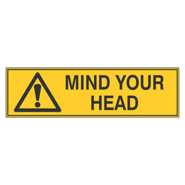 Warning Sign - Mind Your Head - 100x350mm self-adhesive vinyl
