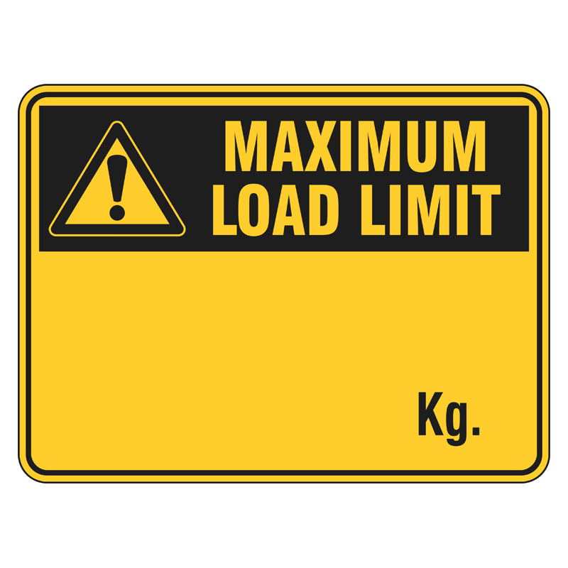 Warning Sign - Maximum Load Limit – Safetysigns.com.au