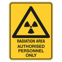 Warning Sign - Radiation Area Authorised Personnel Only - 225x300mm metal
