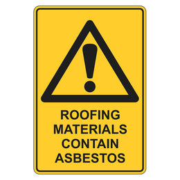 Warning Sign - Roofing Materials Contain Asbestos - 300x450mm metal