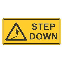 Warning Sign - Step Down - 200x450mm polypropylene
