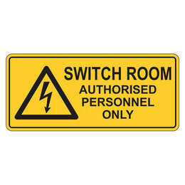 Warning Sign - Switch Room Authorised Personnel Only - 200x450mm metal