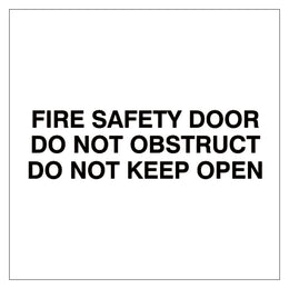 Fire Door Text - Fire Safety Door Do Not Obstruct Do Not Keep Open - 96x328mm 25mm High Text - 3 Lines