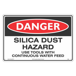 Danger Sign - Silica Dust Hazard Use Tools With Continuous Water Feed - 450x600mm metal