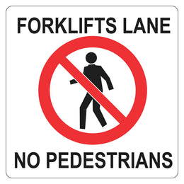Floor Sign - Forklifts Lane No Pedestrians - 435x435mm Self Adhesive