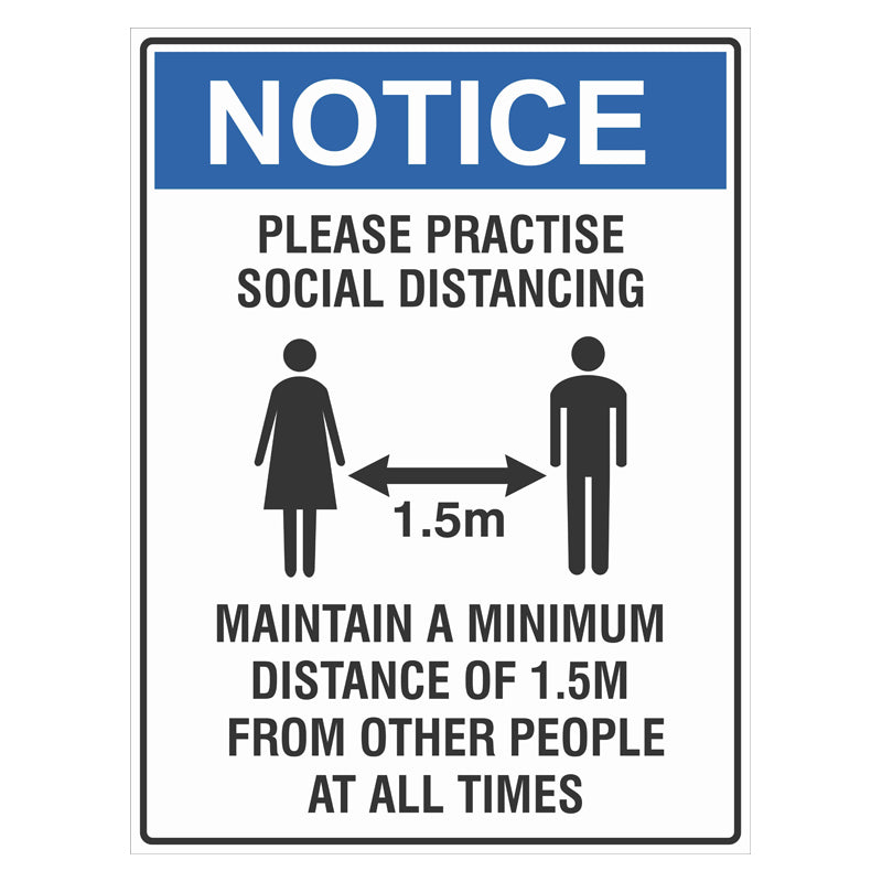 Notice Sign - Please Practise Social Distancing 450x600mm Corflute ...